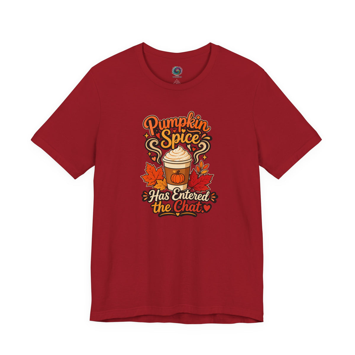 Pumpkin Spice Has Entered the Chat T-shirt - Funny Fall Coffee Tee