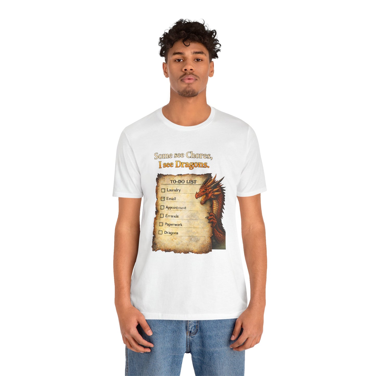 Some See Chores I See Dragons T-Shirt – Funny Fantasy Tee