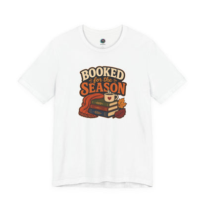 Booked for the Season T-Shirt – Cozy Fall Book Lover Tee