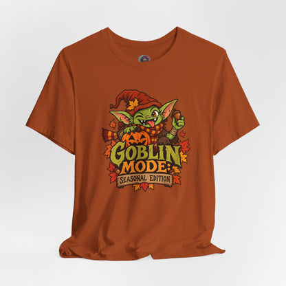 Goblin Mode Seasonal Edition T-Shirt – Funny Fall Goblincore Tee