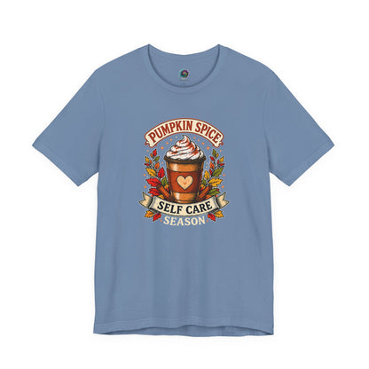 Pumpkin Spice Self Care Season T-Shirt – Funny Fall Coffee Tee