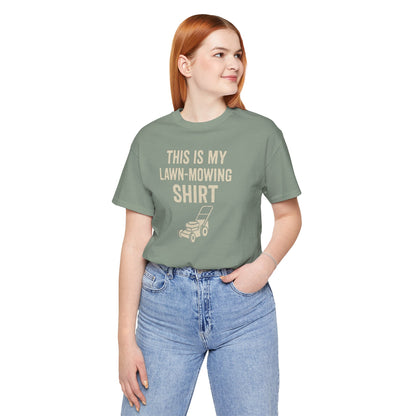 Lawn Mowing Tee – Funny Shirt Summer Yard Work T-shirt with Mower Graphic