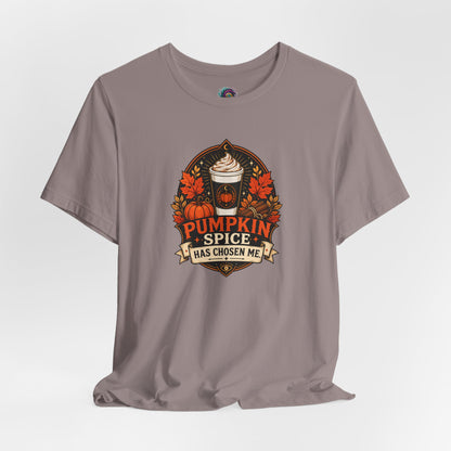 Pumpkin Spice Has Chosen Me T-shirt - PSL Humor Tee