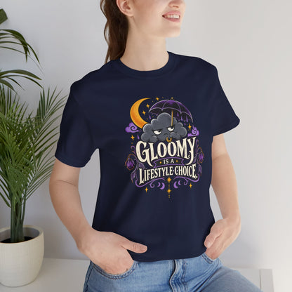 Gloomy Is a Lifestyle Choice T-Shirt – Funny Goth Halloween Tee