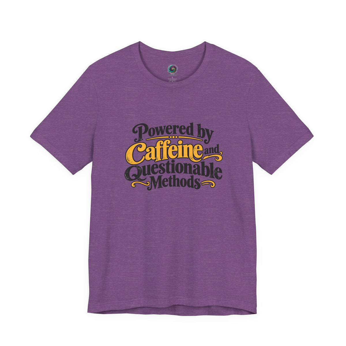 Purple crew-neck short-sleeve T-shirt with "Powered by Caffeine and Questionable Methods" graphic