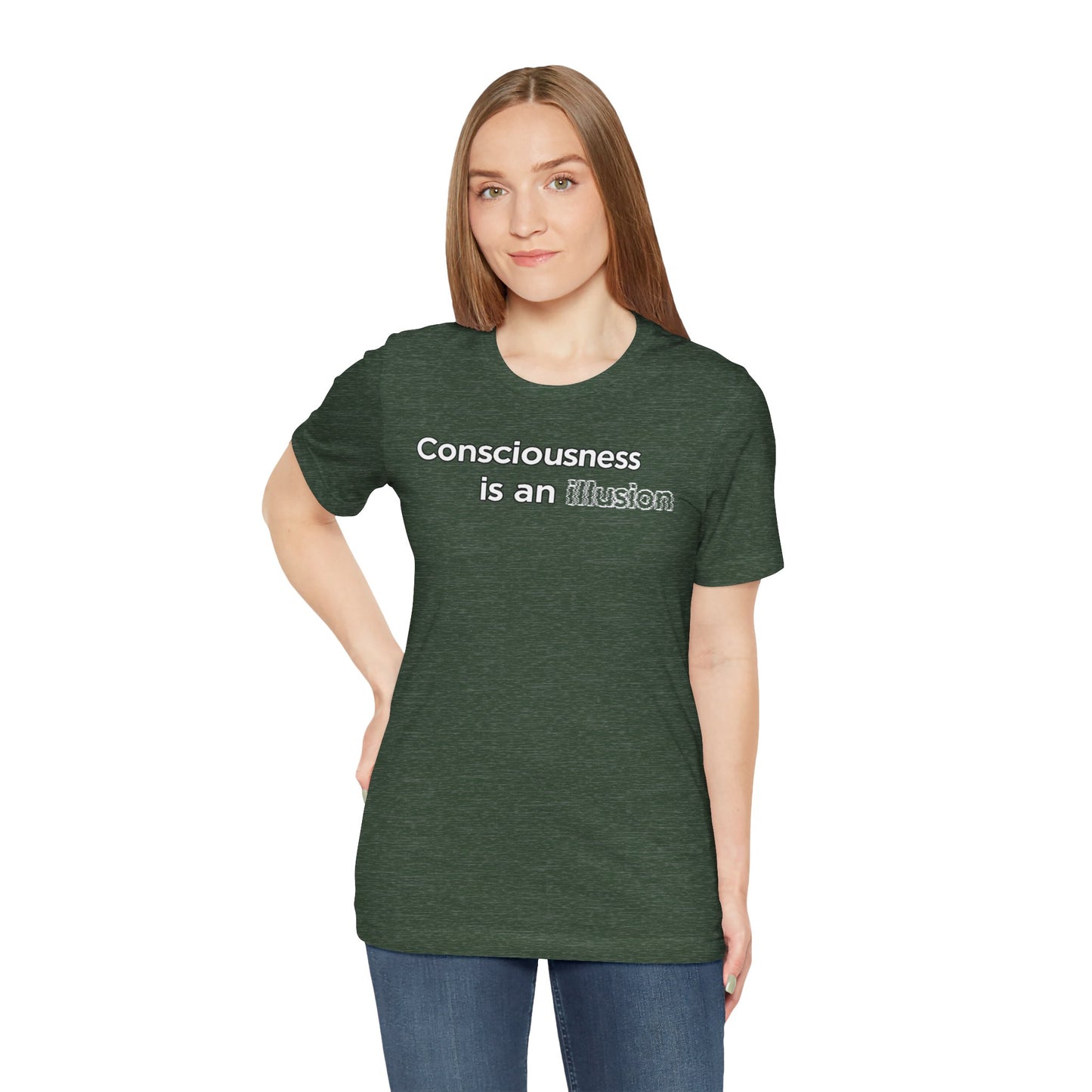 Consciousness Is an Illusion T-Shirt – Minimalist Existential Graphic Tee