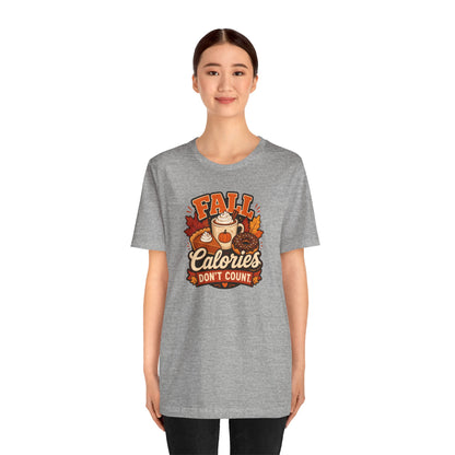 Fall Calories Don’t Count T-Shirt – Funny Pumpkin Spice Food Tee