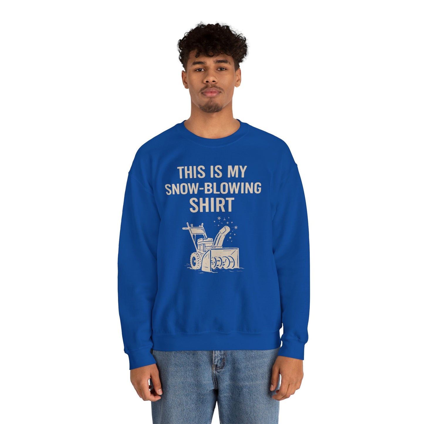 This Is My Snow-Blowing Sweatshirt – Funny Winter Chore Pullover