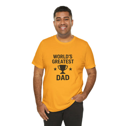 World’s Greatest Dad Gift Tee – Trophy Graphic Father’s Day Shirt