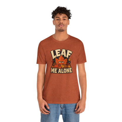 Leaf Me Alone T-Shirt – Funny Fall Introvert Leaves Tee