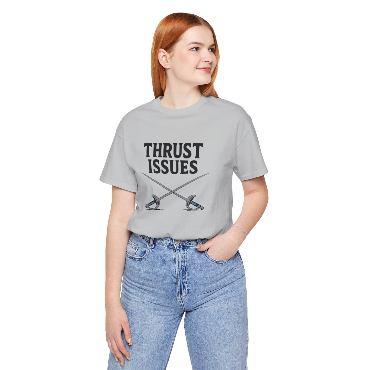 Thrust Issues Fencing T-Shirt – Funny Saber Shirt for Fencers & Pun Lovers