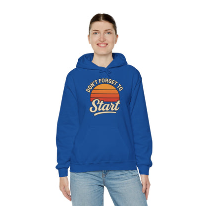 Don't Forget to Start Hoodie — Retro Sunrise Motivational Sweatshirt