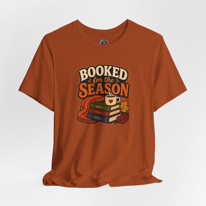 Booked for the Season T-Shirt – Cozy Fall Book Lover Tee