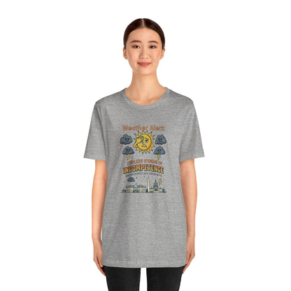 Weather Alert Political Satire T-Shirt – Funny Protest Shirt | Whimspin