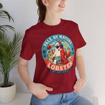 Pale by Nature Lobster by Accident T-Shirt – Funny Sunburn Summer Graphic Tee