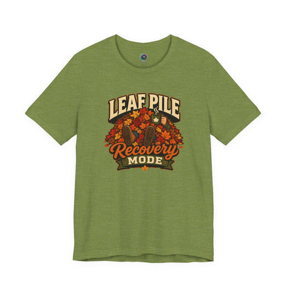Leaf Pile Recovery Mode T-Shirt – Funny Fall Leaves Tee