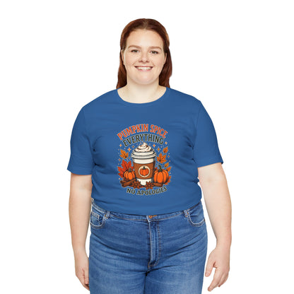 Pumpkin Spice Everything No Apologies T-Shirt – Fall Coffee Addict Tee