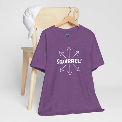 Squirrel! Distracted Mind T-Shirt – Funny Attention Graphic Tee