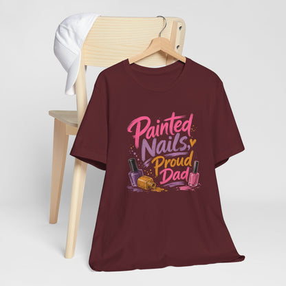 Painted Nails Proud Dad T-Shirt – Girl Dad Father’s Day Tee