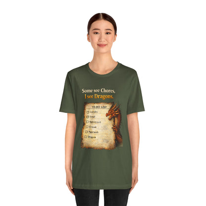 Some See Chores I See Dragons T-Shirt – Funny Fantasy Tee