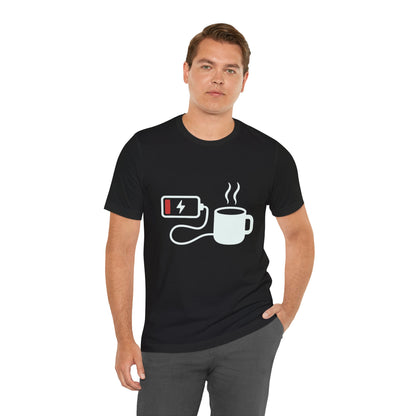 Low Battery Need Coffee Tee – Funny Caffeine Graphic T-Shirt