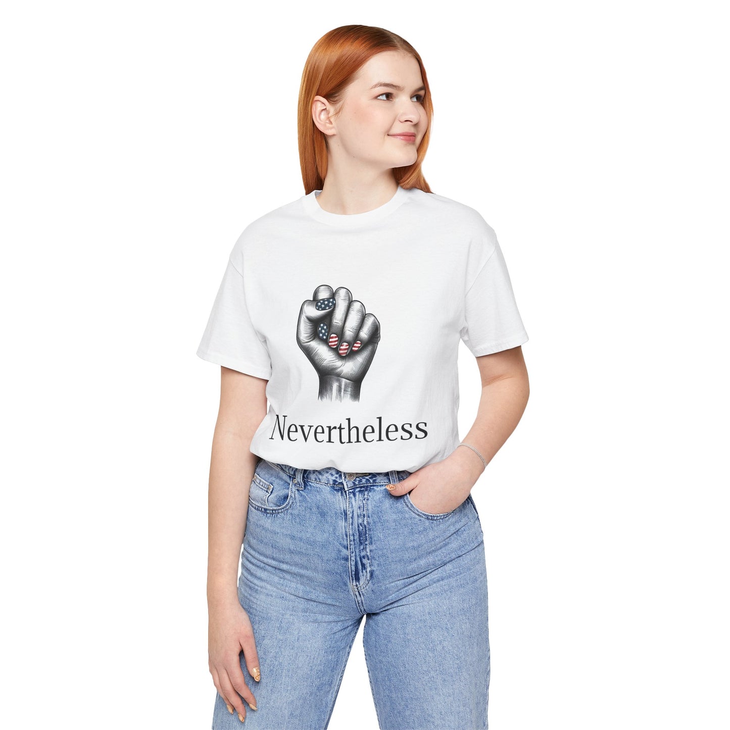 Nevertheless Feminist T-Shirt – Resist Fist Graphic Protest Tee