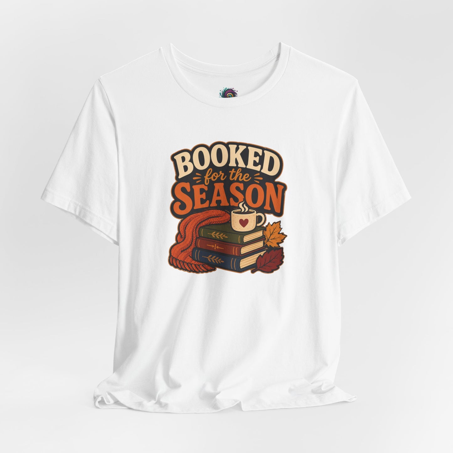 Booked for the Season T-Shirt – Cozy Fall Book Lover Tee