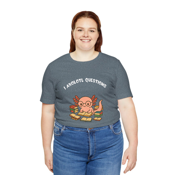 Heather blue-gray crew-neck T-shirt featuring axolotl illustration with book stacks and 'I AXOLOTL QUESTIONS'.