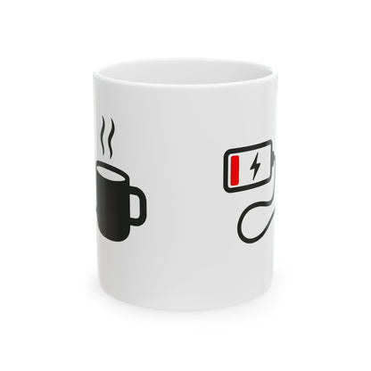 Low Battery Need Coffee Mug – Funny Ceramic Coffee Cup | 11oz & 15oz Sizes | Dishwasher & Microwave Safe - WhimSpin