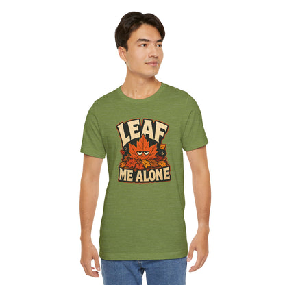 Leaf Me Alone T-Shirt – Funny Fall Introvert Leaves Tee