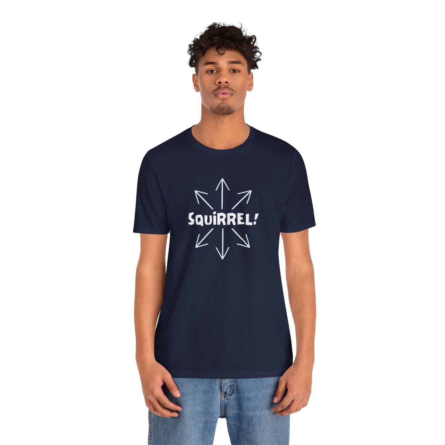 Squirrel! Distracted Mind T-Shirt – Funny Attention Graphic Tee