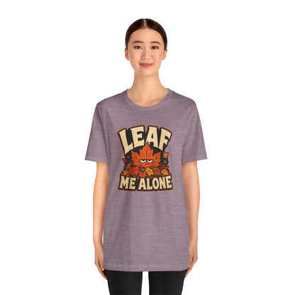 Leaf Me Alone T-Shirt – Funny Fall Introvert Leaves Tee