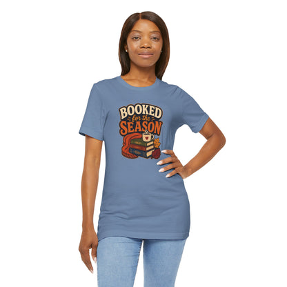 Booked for the Season T-Shirt – Cozy Fall Book Lover Tee