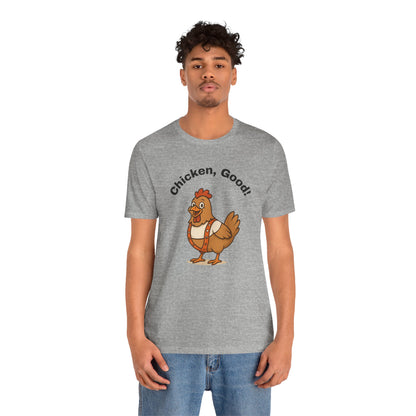 Chicken Good” Shirt – Sci-Fi Parody for Cult Movie Fans