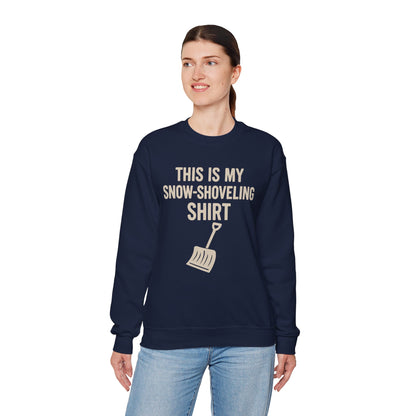 This Is My Snow-Shoveling Shirt – Funny Winter Chore Sweatshirt