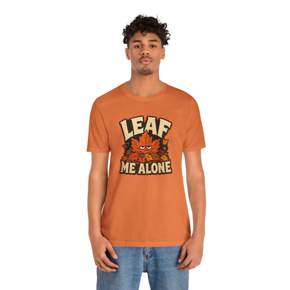 Leaf Me Alone T-Shirt – Funny Fall Introvert Leaves Tee