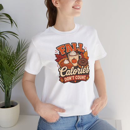Fall Calories Don’t Count T-Shirt – Funny Pumpkin Spice Food Tee