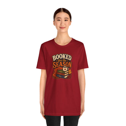 Booked for the Season T-Shirt – Cozy Fall Book Lover Tee