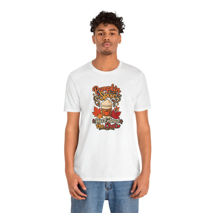 Pumpkin Spice Has Entered the Chat T-shirt - Funny Fall Coffee Tee