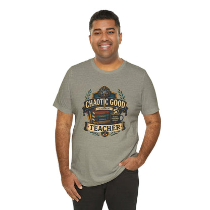 Chaotic Good Teacher T-Shirt – RPG Teacher Graphic Tee