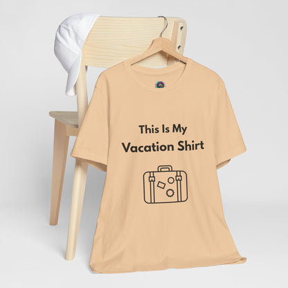This Is My Vacation T-Shirt – Summer Travel Tee for Wanderers - WhimSpin - https://whimspin.com