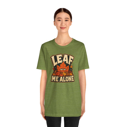 Leaf Me Alone T-Shirt – Funny Fall Introvert Leaves Tee
