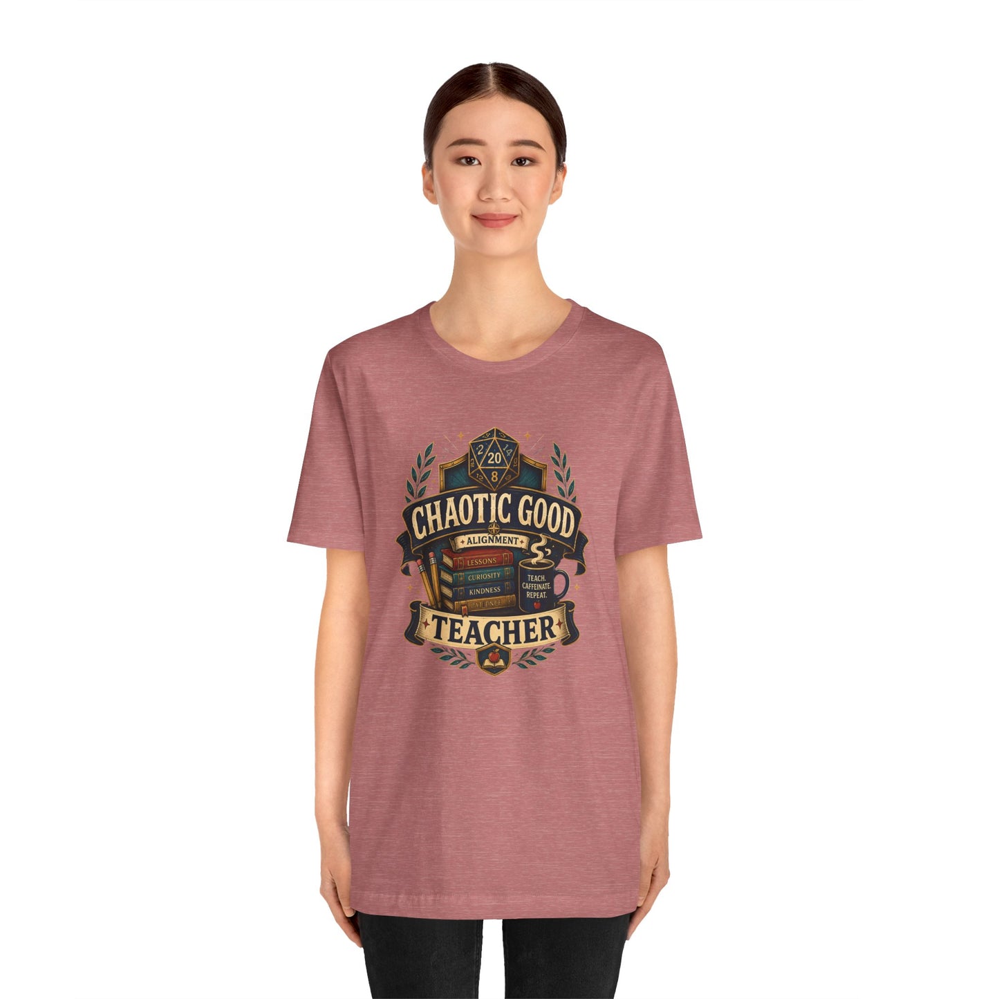 Chaotic Good Teacher T-Shirt – RPG Teacher Graphic Tee