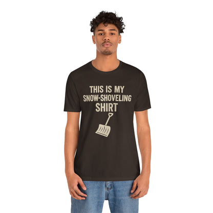 This Is My Snow-Shoveling Shirt – Funny Winter Chore Tee