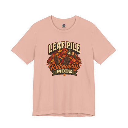 Leaf Pile Recovery Mode T-Shirt – Funny Fall Leaves Tee