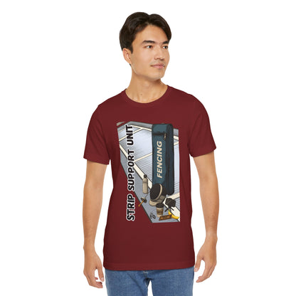 Strip Support Unit T-Shirt – Funny Fencing Parent Shirt for Tournament Days
