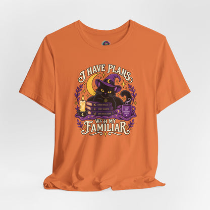 I Have Plans With My Familiar T-Shirt - Funny Witchy Introvert Cat Tee