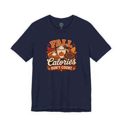 Fall Calories Don’t Count T-Shirt – Funny Pumpkin Spice Food Tee