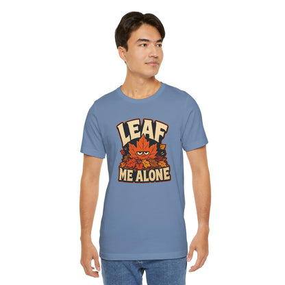 Leaf Me Alone T-Shirt – Funny Fall Introvert Leaves Tee