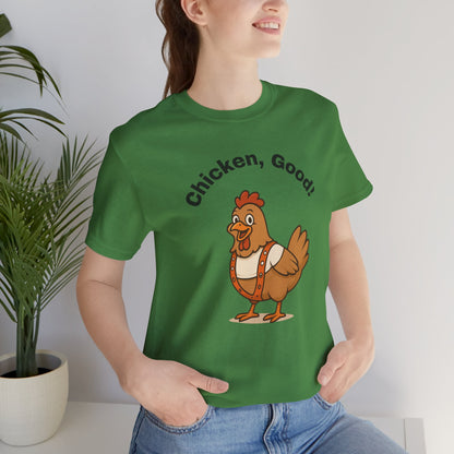 Chicken Good” Shirt – Sci-Fi Parody for Cult Movie Fans